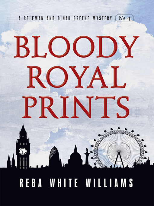 Title details for Bloody Royal Prints by Reba White Williams - Available